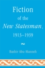 Fiction of the New Statesman, 1913-1939 - eBook