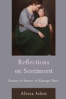 Reflections on Sentiment : Essays in Honor of George Starr - Book