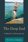 Deep End : A Memoir of Growing Up - eBook
