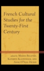 French Cultural Studies for the Twenty-First Century - eBook