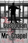 Custodian and Mr. Chapel - eBook