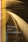 Mission after Christendom : Emergent Themes in Contemporary Mission - eBook