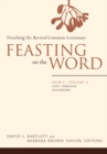 Feasting on the Word: Year C, Volume 2 : Lent through Eastertide - eBook