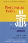 Presbyterian Polity for Church Leaders, Fourth Edition - eBook