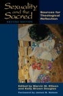 Sexuality and the Sacred, Second Edition : Sources for Theological Reflection - eBook