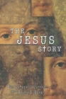The Jesus Story : The Most Remarkable Life of All Time - eBook