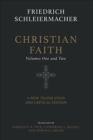 Christian Faith (Two-Volume Set) : A New Translation and Critical Edition - eBook