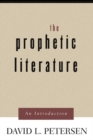 The Prophetic Literature : An Introduction - eBook