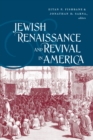 Jewish Renaissance and Revival in America - eBook