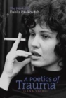 A Poetics of Trauma : The Work of Dahlia Ravikovitch - eBook