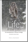 Life in the Cold - An Introduction to Winter Ecology, fourth edition - Book