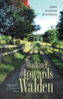 Walking towards Walden - Book