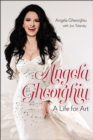 Angela Gheorghiu : A Life for Art - Book