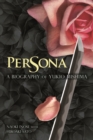 Persona : A Biography of Yukio Mishima - Book