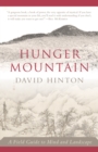 Hunger Mountain : A Field Guide to Mind and Landscape - Book