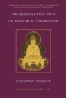 The Bodhisattva Path of Wisdom and Compassion : The Profound Treasury of the Ocean of Dharma, Volume Two - Book