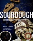Sourdough : Recipes for Rustic Fermented Breads, Sweets, Savories, and More - Book