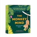 Monkey Mind Meditation Deck : 30 Fun Ways for Kids to Chill Out, Tune In, and Open Up - Book