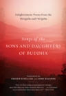 Songs of the Sons and Daughters of Buddha : Enlightenment Poems from the Theragatha and Therigatha - Book