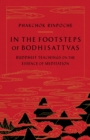 In the Footsteps of Bodhisattvas : Buddhist Teachings on the Essence of Meditation - Book
