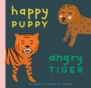 Happy Puppy, Angry Tiger - Book