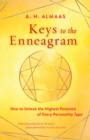 Keys to the Enneagram : How to Unlock the Highest Potential of Every Personality Type - Book