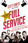 Full Service : My Adventures in Hollywood and the Secret Sex Lives of the Stars - Book