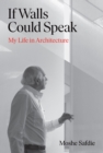 If Walls Could Speak - Book
