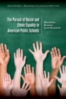 The Pursuit of Racial and Ethnic Equality in American Public Schools : Mendez, Brown, and Beyond - Book