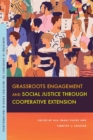 Grassroots Engagement and Social Justice through Cooperative Extension - Book
