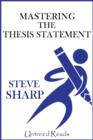 Mastering the Thesis Statement - eBook