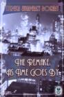 The Remake : As Time Goes By - eBook