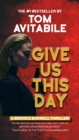 Give Us This Day : A Brooke Burrell Thriller - Book