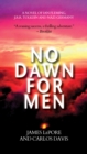 No Dawn for Men - Book