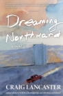 Dreaming Northward - Book