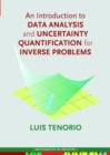 An Introduction to Data Analysis and Uncertainty Quantification for Inverse Problems - Book