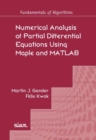 Numerical Analysis of Partial Differential Equations Using Maple and MATLAB - Book