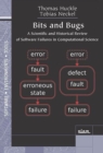 Bits and Bugs : A Scientific and Historical Review of Software Failures in Computational Science - Book