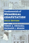 Fundamentals of Numerical Computation : Julia Edition - Book