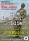 The Laughing Soldier : The British Armed Forces Jokebook - eBook