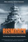 Bismarck : The Final Days of Germany's Greatest Battleship - Book