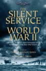 The Silent Service in World War II : The Story of the U.S. Navy Submarine Force in the Words of the Men Who Lived It - eBook