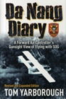 Da Nang Diary : A Forward Air Controller’s Gunsight View of Combat in Vietnam - Book