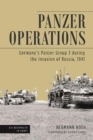 Panzer Operations : Germany'S Panzer Group 3 During the Invasion of Russia, 1941 - Book