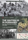 The Waffen-Ss in Normandy : July 1944, Operations Goodwood and Cobra - Book