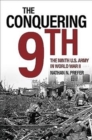 The Conquering Ninth : The Ninth U.S. Army in World War II - Book
