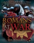Romans at War : The Roman Military in the Republic and Empire - Book