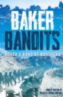 Baker Bandits : Korea's Band of Brothers - eBook