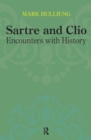 Sartre and Clio : Encounters with History - Book