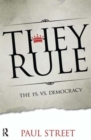 They Rule : The 1% vs. Democracy - Book